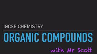 IGCSE Chemistry: Naming Organic Compounds