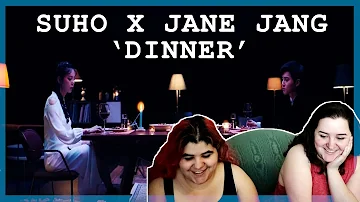 SUHO x JANE JANG (장재인) 'DINNER' MV REACTION