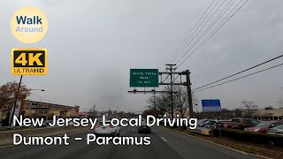 【4K60】 Driving - New Jersey Local, Dumont - Paramus (via Route 4)