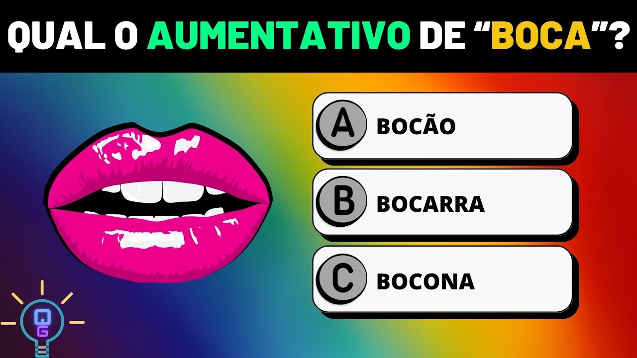 QUIZ DE PORTUGUÊS - AUMENTATIVO DAS PALAVRAS - QUIZ GERAL #71