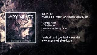 Asymmetry - The Sleeper (official album track)