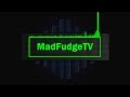 New Intro! - MadFudgeTV - [#FudgeArmy]