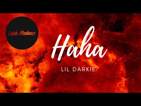 Lil Darkie - Haha (Lyrics)