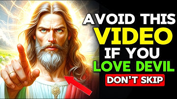 🛑 AVOID THIS VIDEO IF YOU LOVE DEVIL || GOD MESAGE FOR YOU | GOD MESSAGE || #jesus #god #bible #yt
