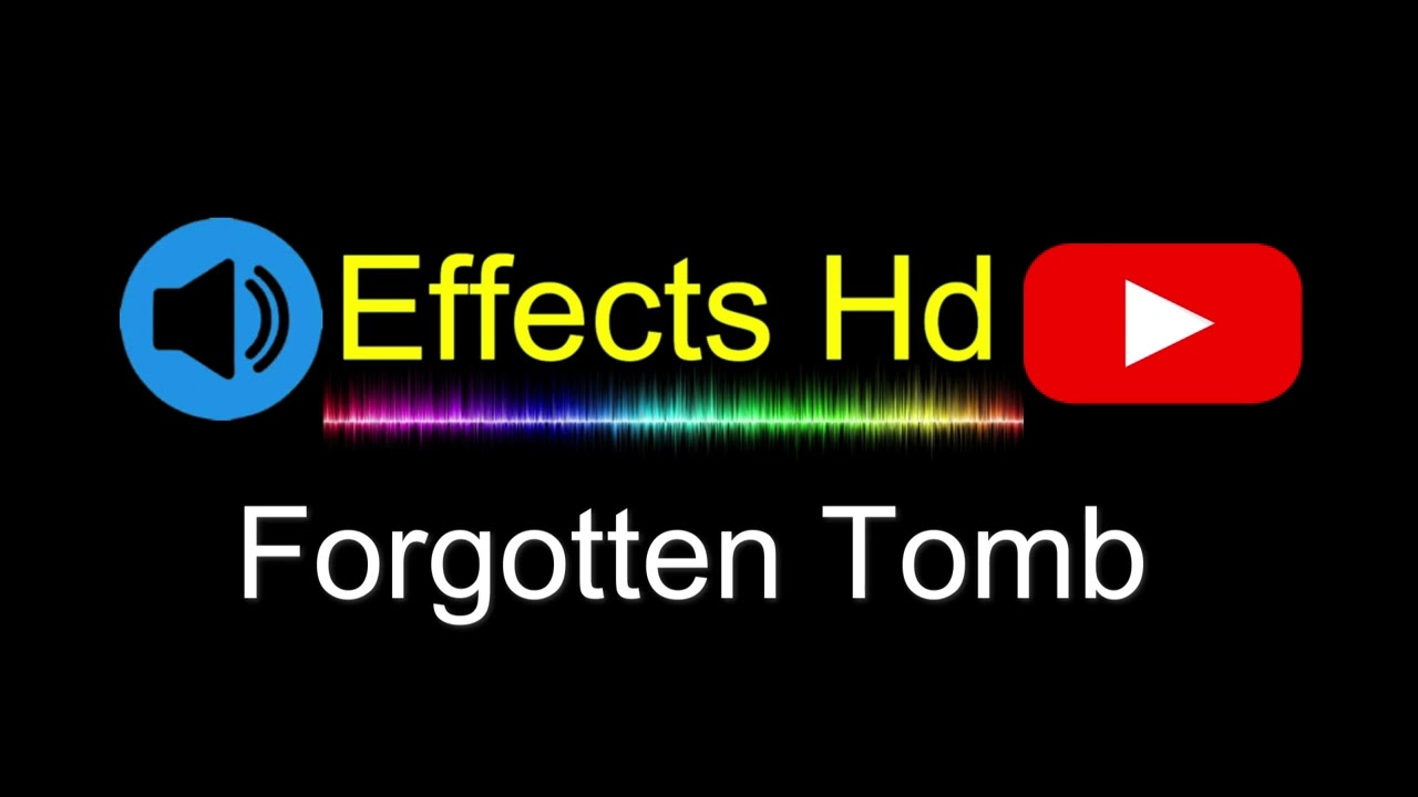 Forgotten Tomb Sound Effect for edits || sound effects for youtube videos