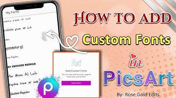 How to add Custom Fonts in Picsart • 2 Easy Methods • Add fonts in Picsart • Rose Gold Edits