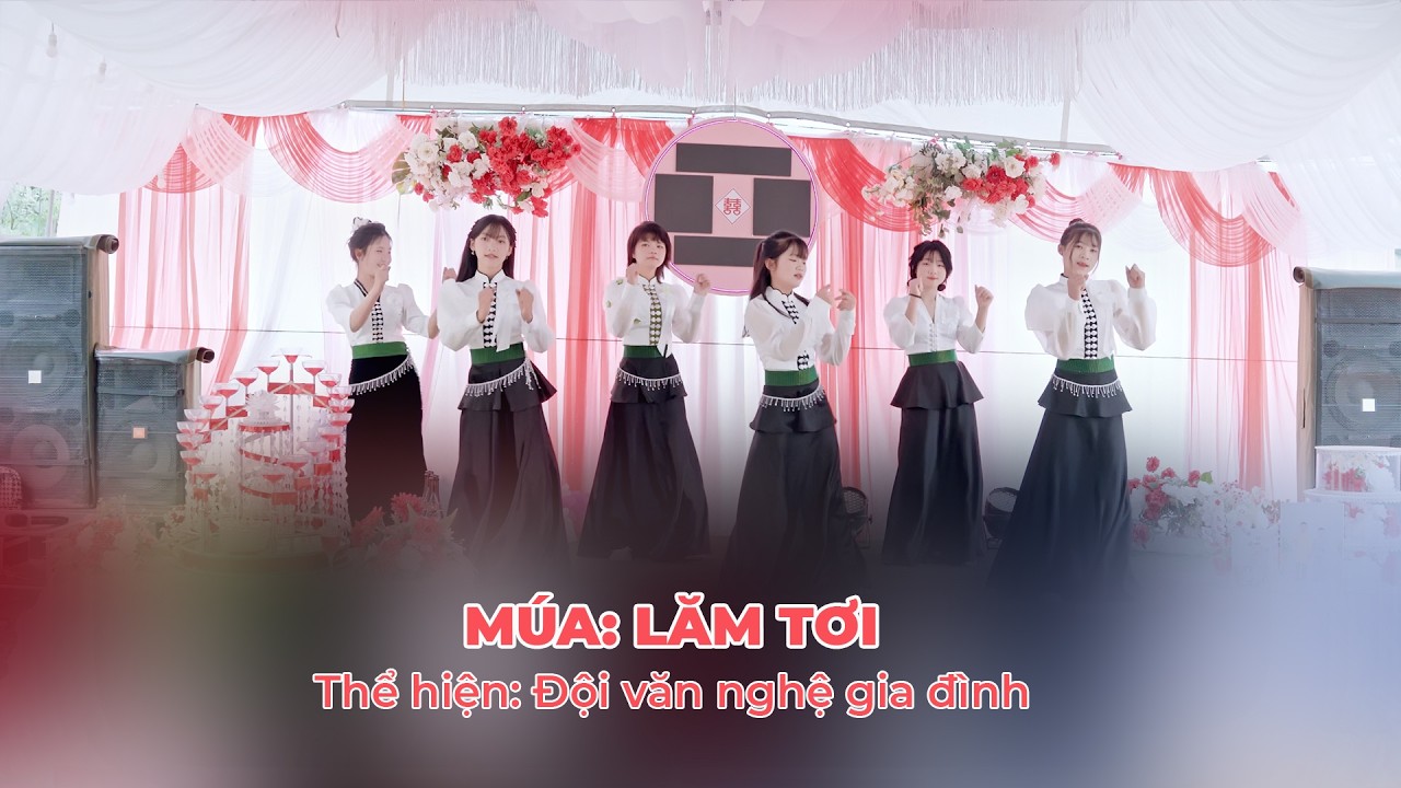 MÚA LĂM TƠI LỄ THÀNH HÔN |  TRỌNG THUỶ - THU NGHĨA |  CHIỀNG SUNG