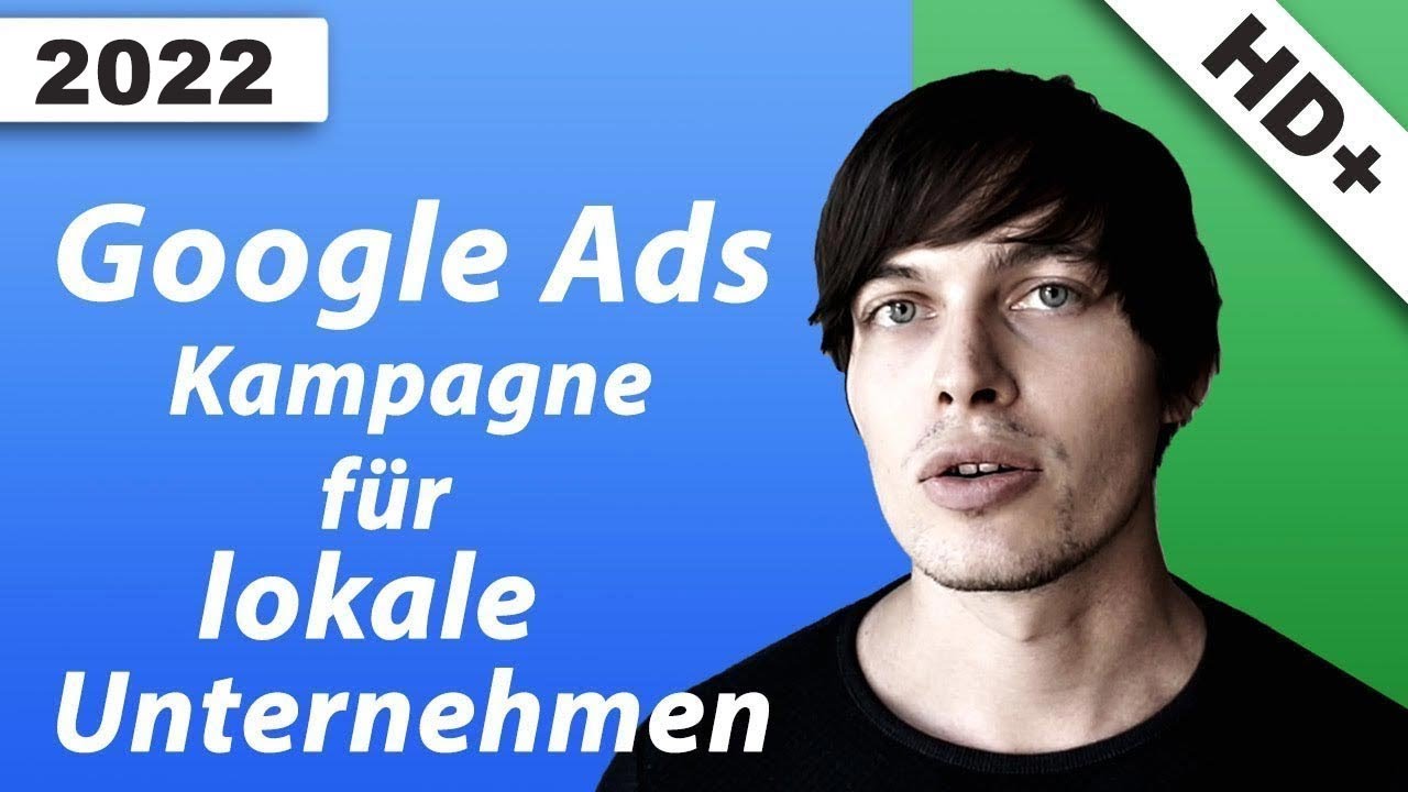 Update Google Ads Kampagne für lokale Unternehmen