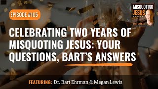 Our Two-Year Anniversary! A Live Q&A with Bart