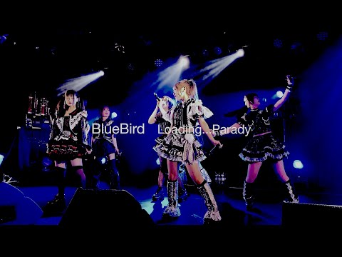 Loading…Parady（LΩPARA） - BlueBird （Live at ESAKA MUSE