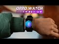 OPPO Watch Review:  Emulating Apple, but not quite!