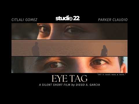 EYE TAG (A SLIENT SHORT FILM) | A film by DIEGO A. GARCIA