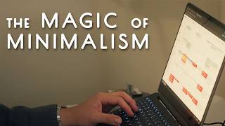The Magic of Minimalism | How to Live Better with Less