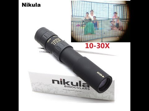 Unboxing &amp; Review NEW Nikula 10 30x25 Zoom Monocular High Quality Telescope