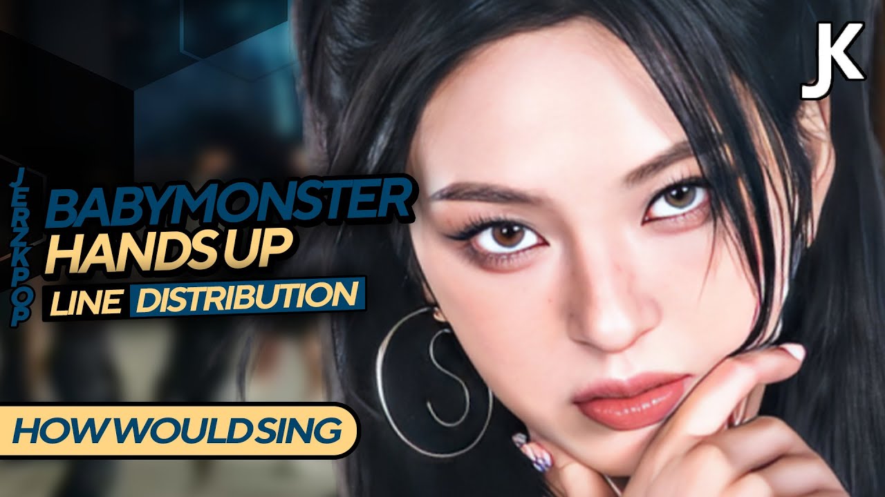 How Would BABYMONSTER sing 