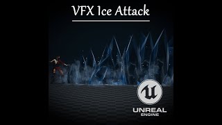 VFX Ice Attack Unreal Engine 5