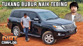 REVIEW OFFROAD LEXUS LX570 DEN DIMAS | DIRT CARVLOG #198