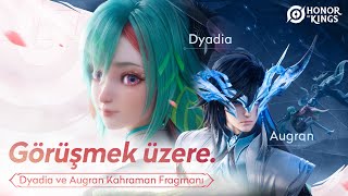 Dyadia Ve Augran - Seni Gördüğümde Görüşürüz Şimdi Yayında I Honor Of Kings Türkiye