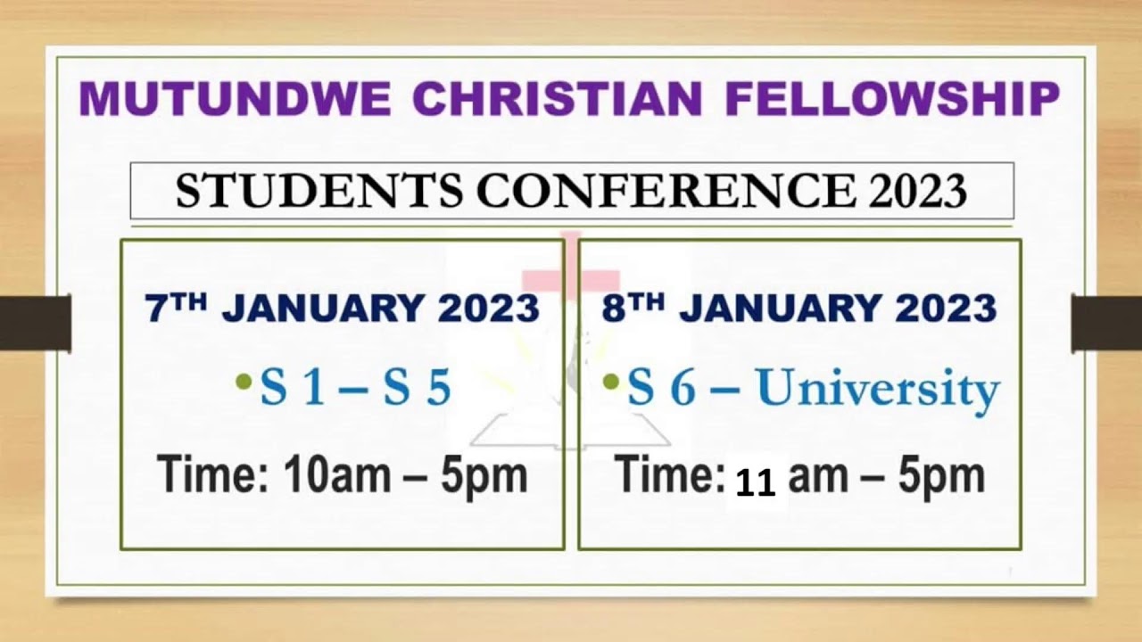 MCF: Students Conference 2023 (S 6 -University) With Pastor Tom Mugerwa 08/Jan/2023