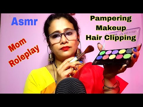 [ASMR] Mom Roleplay (pampering, makeup, hair clipping) hindi| Dearly ASMR|