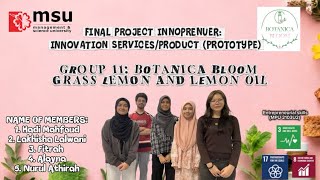 Final Project Innoprenuer: Innovation Services/Product (Prototype) Group 11: Botanica Bloom