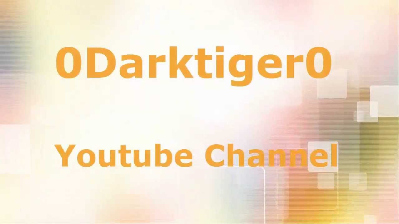 0Darktiger0, presentazione del canale
