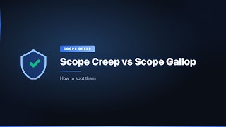 Scope Creep vs Scope Gallop