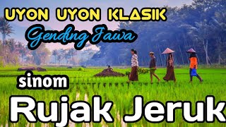 Download Lagu SINOM RUJAK JERUK || GENDING JAWA ~ UYON UYON KLASIK JAMPI SAYAH MP3