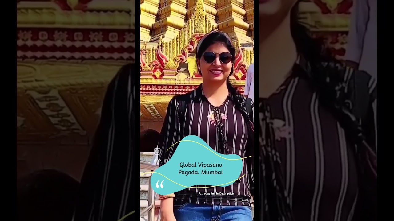 Global Vipassana pagoda. Mumbai vlog. priya d vlog.