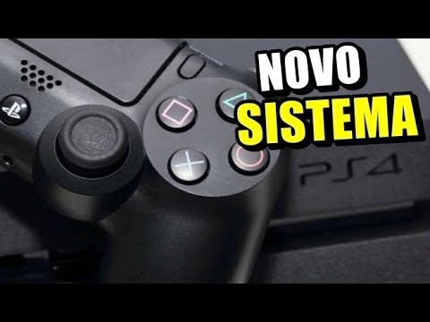 NOVO SISTEMA NO PS4