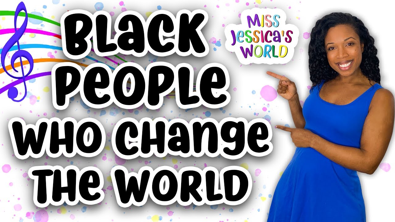 Best Black History Month Song! | Celebrate Black People Who Change the World | Miss Jessica's World