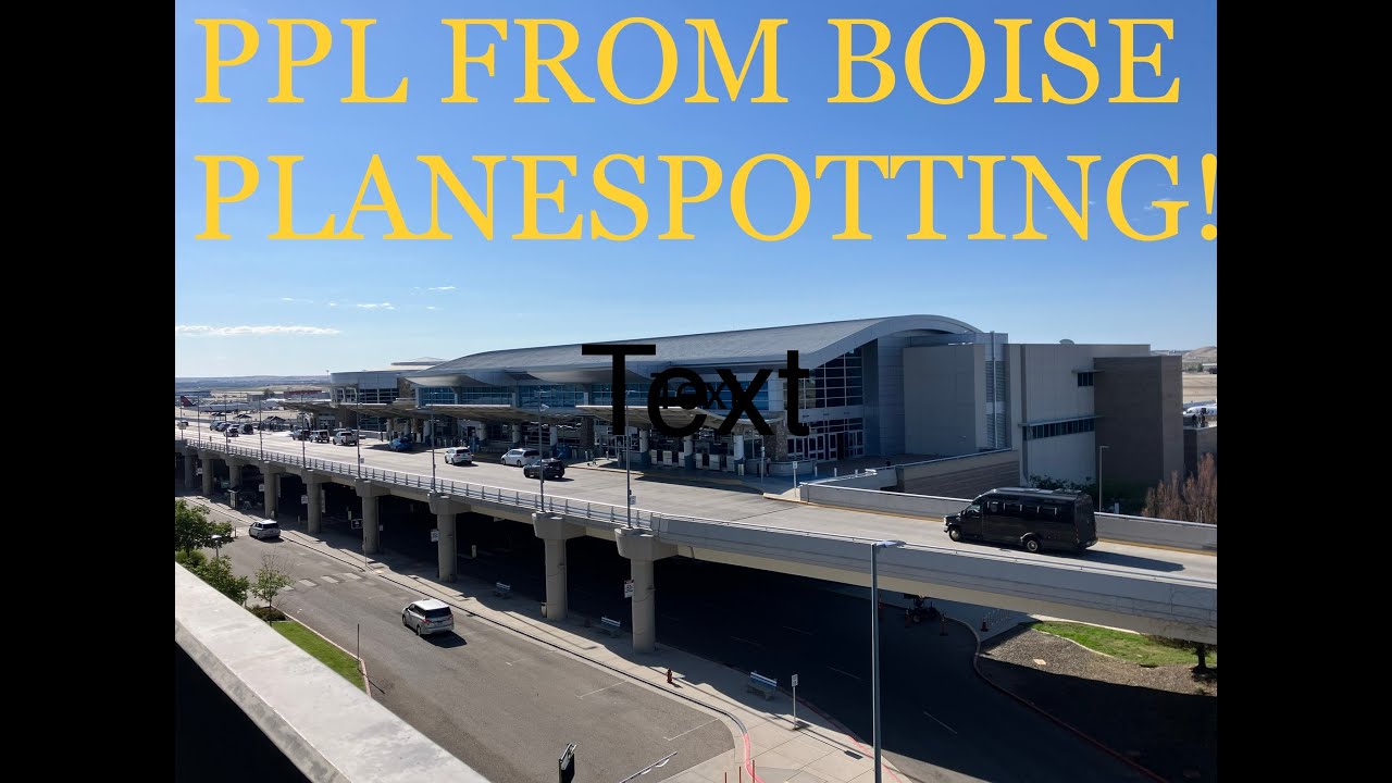 Pip's Planespotting LIVE!!!! Now on the Air from BOISE Idaho! Boise Gowen Field KBOI