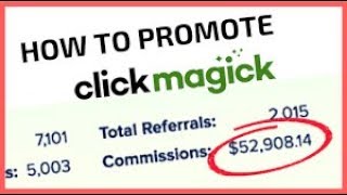 Make money with clickmagick/ clickmagick affiliate