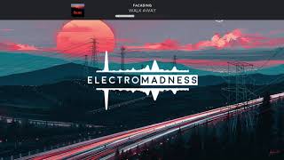 Facading - Walk Away