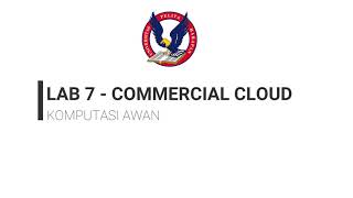 Cloud Computing Lab 7 - Commercial Cloud