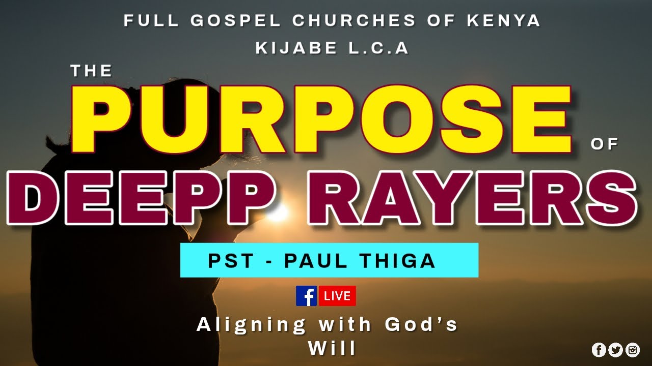 Beginning the Year on Our Knees The Purpose of Deep Prayer | Pst - Paul Thiga