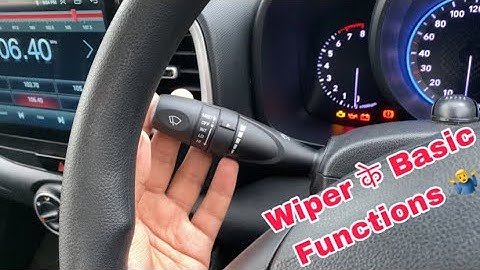 How to use Car Wipers ? 🤔Wipers Function With Basics 🔥