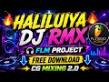 HALILUIYA DJ RC PRODUCTION FLM PROJECT 🔥 | Free Download | CG Mixing 2.0