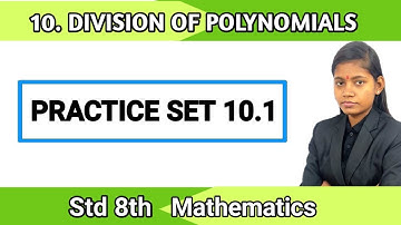 Practice set 10.1 class 8 Mathematics | chapter 10 Division of polynomials maharashtra board