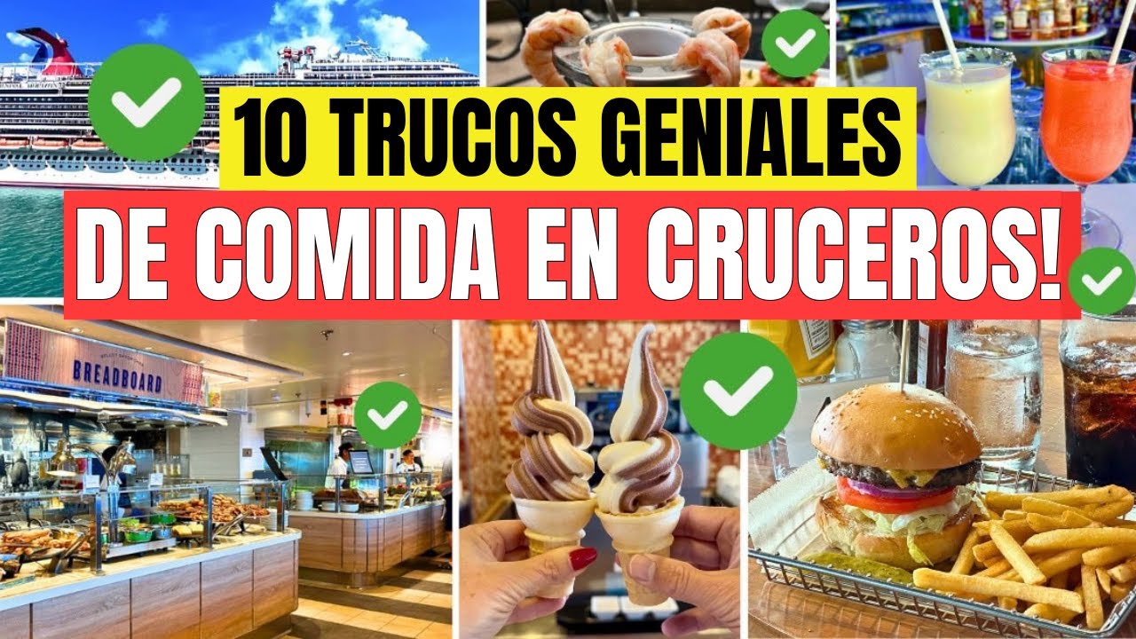 10 TRUCOS para Comer (y beber) en un Crucero que te Dejarán Boquiabierto