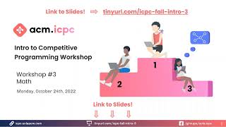 ACM ICPC | Intro to Competitive Programming F22 #3: Math