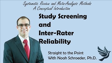Screening Studies and Inter-Rater Reliability - Straight to the Point (brief lecture)
