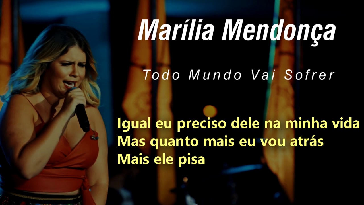 LETRA - Marília Mendonça | TODO MUNDO VAI SOFRER