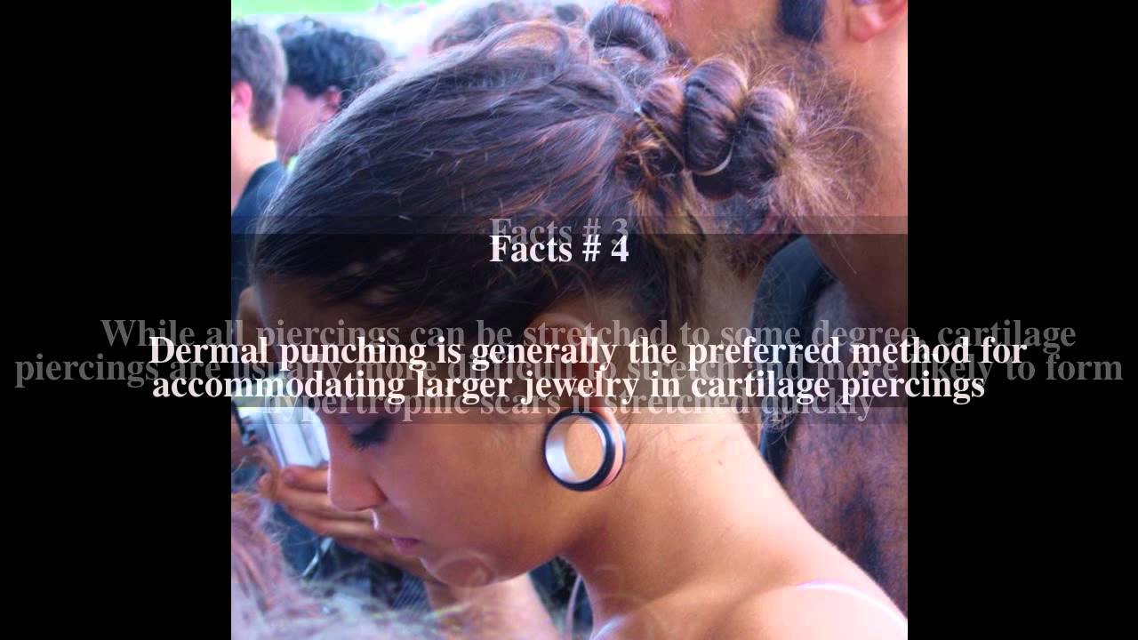Stretching (body piercing) Top 7 Facts YouTube
