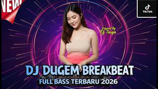 DJ DUGEM DISCOTIK VIRAL FULL BASS TERBARU ‼️DJ BREAKBEAT KENCANG ‼️DJ TASYA ASIK