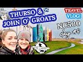 We FINALLY Became End To Enders: Visiting John O&#39; Groats, Thurso, &amp; More  ◆  NORTH COAST 500 [DAY 4]