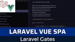 Laravel Vue SPA Issue Tracker part 19: Laravel gates