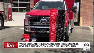 West Jordan Fire giving out free buckets for 4th of July fire prevention
