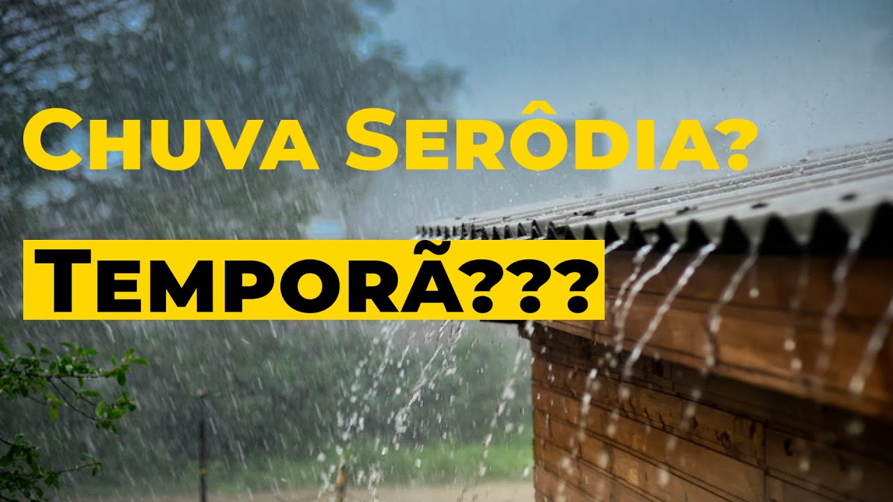 Qual o significado da Chuva Serôdia? E a Temporã? - YouTube