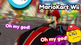 Spinbab's MarioKart Wii Corruptions but its only when someone says "Oh my god."